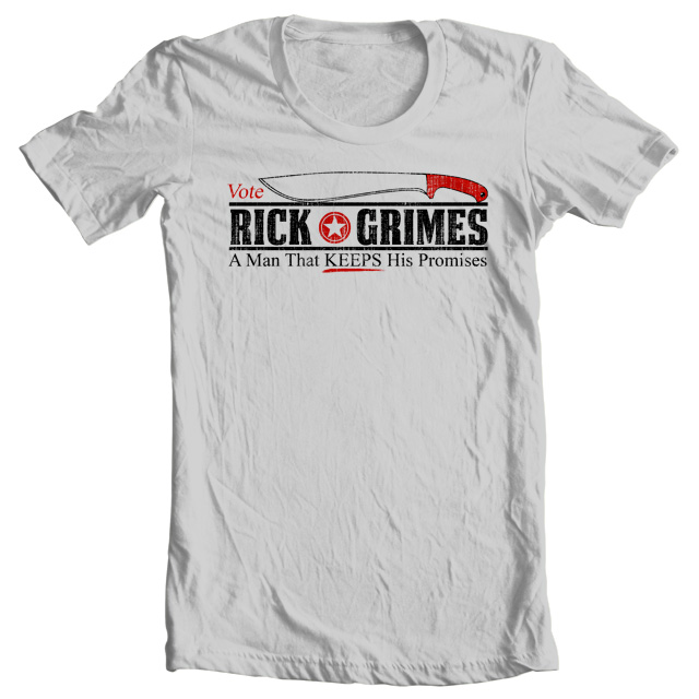 Vote Rick Grimes Shirt - He Keeps His Promises T-Shirt